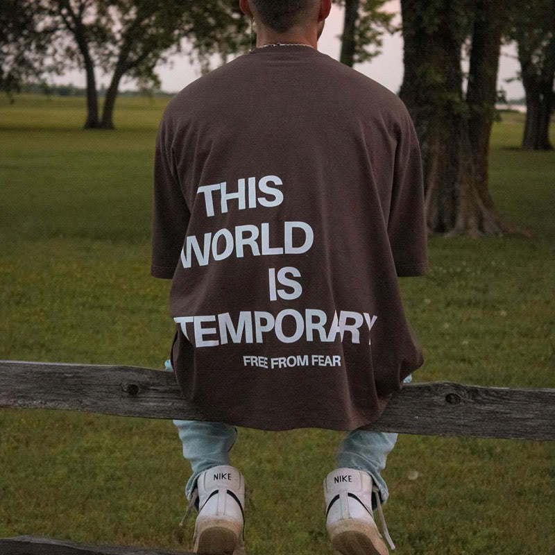 This World Is A Temporary Backletter Printed Short-sleeved T-shirt - iztia
